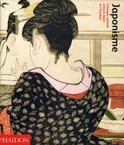 Couverture du livre « Japonisme ; échanges culturels entre le japon et l'occident » de Lambourne L aux éditions Phaidon