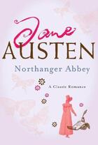 Couverture du livre « Northanger Abbey » de Jane Austen aux éditions Random House Digital