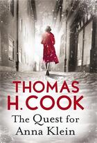 Couverture du livre « The Quest for Anna Klein » de Thomas H. Cook aux éditions Atlantic Books Digital