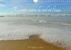 Couverture du livre « Reverie entre le ciel et l eau calendrier mural 2020 din a4 horizontal - voyagez sur la toile entre » de Vous Emmene Del aux éditions Calvendo