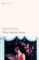 Couverture du livre « Those barren leaves » de Aldous Huxley aux éditions Random House Digital
