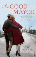 Couverture du livre « The Good Mayor » de Andrew Nicoll aux éditions Random House Digital