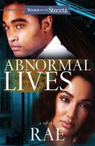 Couverture du livre « Abnormal Lives » de Rae A J aux éditions Strebor Books
