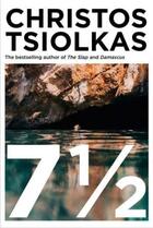 Couverture du livre « 7 1/2 » de Christos Tsiolkas aux éditions Atlantic Books