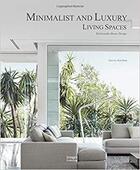 Couverture du livre « Minimalist and luxury living spaces » de  aux éditions Images Publishing