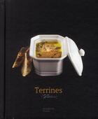 Couverture du livre « Terrines » de Feller-T aux éditions Hachette Pratique