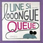 Couverture du livre « Une si looongue queue » de Hideo Kiso aux éditions Gautier Languereau