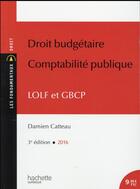Couverture du livre « Nouveau droit budgétaire » de Damien Catteau aux éditions Hachette Education