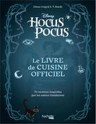 Couverture du livre « Hocus pocus - le livre de recettes officiel » de  aux éditions Hachette Heroes