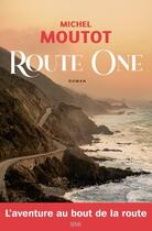 Couverture du livre « Route one » de Michel Moutot aux éditions Seuil
