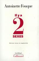 Couverture du livre « Il y a deux sexes : Essais de féminologie » de Antoinette Fouque aux éditions Gallimard