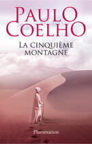 Couverture du livre « La cinquieme montagne » de Paulo Coelho aux éditions Flammarion