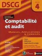 Couverture du livre « Comptabilité et audit ; épreuve 4 DSCG ; élève (édition 2008) » de Benoit Pige aux éditions Nathan