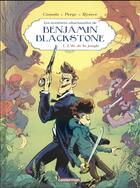 Couverture du livre « Les aventures ahurissantes de Benjamin Blackstone Tome 1 : l'île de la jungle » de Francois Riviere et Nicolas Perge et Javi Casado aux éditions Casterman