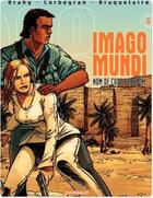 Couverture du livre « Imago mundi t.6 ; nom de code Babylone » de Eric Corbeyran et Luc Brahy et Achille Braquelaire aux éditions Dargaud