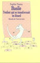 Couverture du livre « Basile l enfant qui se transformait » de Tasma Sophie / Vauge aux éditions Ecole Des Loisirs