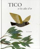 Couverture du livre « Tico et les ailes d'or » de Leo Lionni aux éditions Ecole Des Loisirs