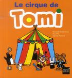 Couverture du livre « Le cirque de Tomi » de Kenneth Andersson et Eva Pils et Agneta Norelid aux éditions Hatier