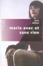 Couverture du livre « Maria avec et sans rien » de Joan Didion aux éditions Robert Laffont