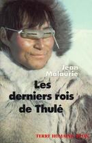 Couverture du livre « Les derniers rois de Thulé » de Jean Malaurie aux éditions Plon