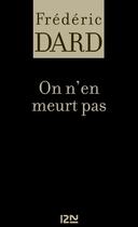 Couverture du livre « On n'en meurt pas » de Frederic Dard aux éditions 12-21