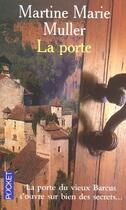 Couverture du livre « La Porte » de Martine Marie Muller aux éditions Pocket
