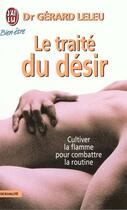 Couverture du livre « Traite du desir (le) » de Gerard Leleu aux éditions J'ai Lu