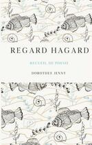 Couverture du livre « Regard hagard » de Dorothee Jenny aux éditions Books On Demand