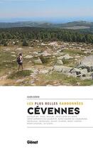 Couverture du livre « Cévennes ; les plus belles randonnées » de Alain Godon aux éditions Glenat