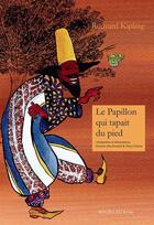 Couverture du livre « Le papillon qui tapait du pied » de Rudyard Kipling et Damien Mcdonald et Maya Palma aux éditions Magellan & Cie