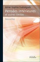 Couverture du livre « Pensées intérieures ; et autres limites » de Guenegues - A aux éditions Persee