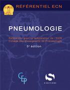 Couverture du livre « Pneumologie ; référentiel pour la préparation de l'ECN (5e édition) » de  aux éditions S-editions