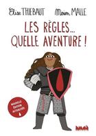 Couverture du livre « Les règles... quelle aventure ! » de Mirion Malle et Elise Thiebaut aux éditions La Ville Brule