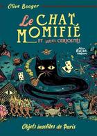 Couverture du livre « Le chat momifié » de Olive Booger aux éditions Alain Beaulet