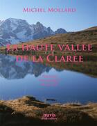 Couverture du livre « La Haute Vallée de la Clarée » de Michel Mollard aux éditions Nuvis