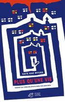 Couverture du livre « Plus qu'une vie » de Kate Kae Myers aux éditions Editions Thierry Magnier