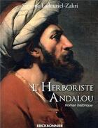 Couverture du livre « L'herboriste andalou » de Simon Lafleuriel-Zakri aux éditions Erick Bonnier