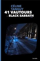Couverture du livre « 41 vautours t.4 ; black sabbath » de Celine Tanguy aux éditions Les Indes