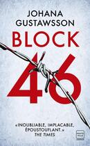 Couverture du livre « Block 46 ; une enquête d'Emily Roy et Alexis Castells » de Johana Gustawsson aux éditions Hauteville