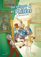 Couverture du livre « Les énigmes de Phileas Tome 3 : Les aiguilleurs du temps » de Mathieu Ughetti aux éditions Scrineo
