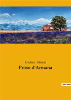 Couverture du livre « Proso d'armana » de Frederic Mistral aux éditions Culturea