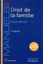 Couverture du livre « Droit de la famille (7e édition) » de Vincent Bonnet aux éditions Bruylant