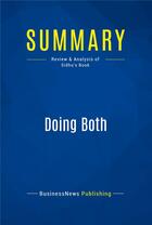 Couverture du livre « Summary : doing both (review and analysis of Sidhu's book) » de  aux éditions Business Book Summaries