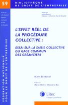 Couverture du livre « L effet reel de la procedure collective » de Marc Senechal aux éditions Lexisnexis