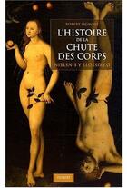 Couverture du livre « Histoire de la chute des corps » de Robert Signore aux éditions De Boeck Superieur