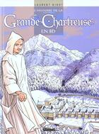 Couverture du livre « L'histoire de la Grande Chartreuse en BD » de Laurent Bidot aux éditions Glenat