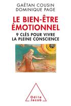 Couverture du livre « Le bien-être émotionnel » de Gaetan Cousin et Dominique Page aux éditions Odile Jacob