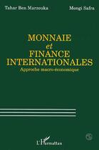 Couverture du livre « Monnaie et finance internationales - approche macro-economique » de  aux éditions L'harmattan