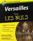 Couverture du livre « Versailles pour les nuls » de Mathieu Da Vinha aux éditions First