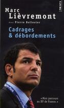 Couverture du livre « Cadrages & débordements » de Pierre Ballester et Marc Lievremont aux éditions Points